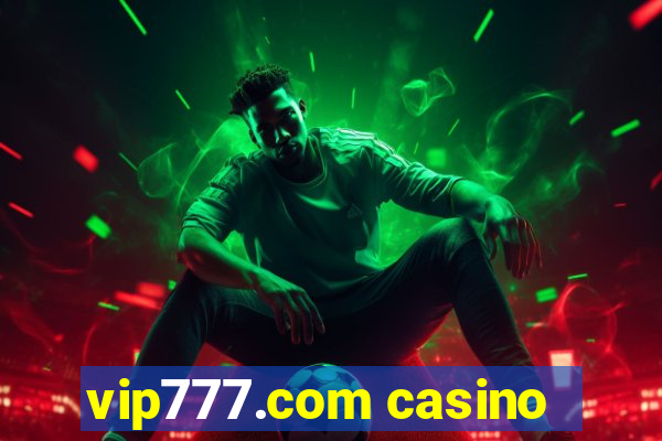 vip777.com casino